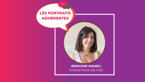Portrait adhérente : Bérivane Mameli